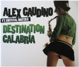 Alex Gaudino feat.Chrystal Waters